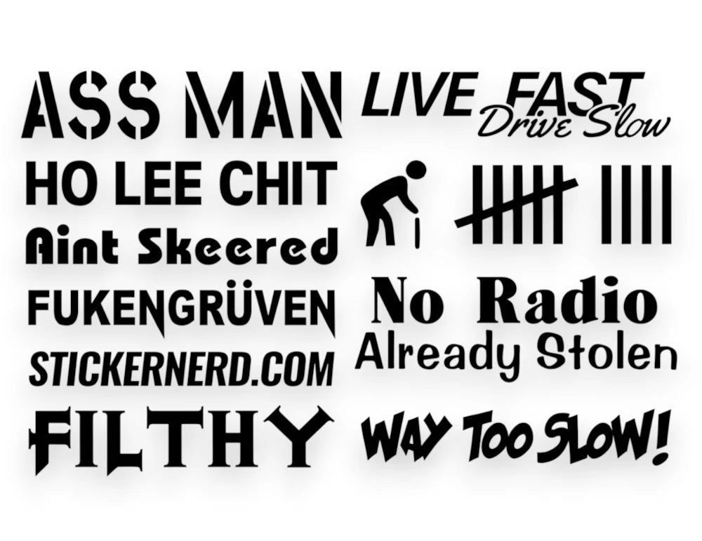 A car sticker pack sheet featuring black vinyl decals with text like ASS MAN, No Radio Already Stolen, FILTHY, and a set of tally mark graphics on a white background.