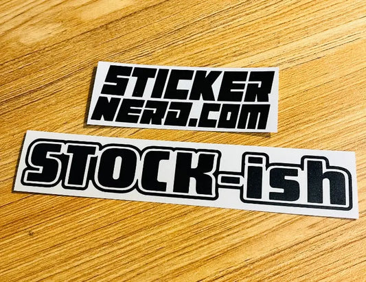 Stock Ish Decal - Funny Window Sticker