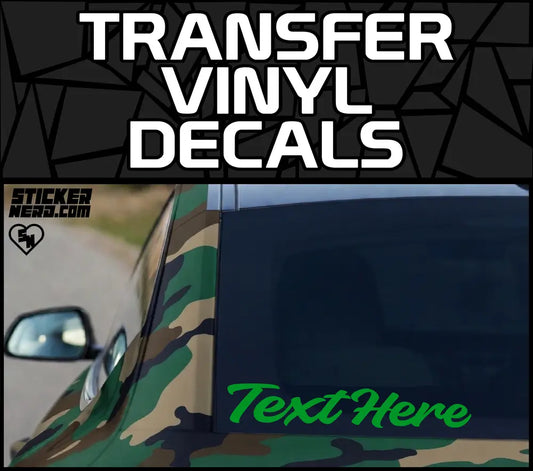 Transfer Vinyl Decals - Custom Window Stickers