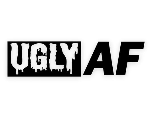 Ugly AF Sticker - Window Decal - STICKERNERD.COM