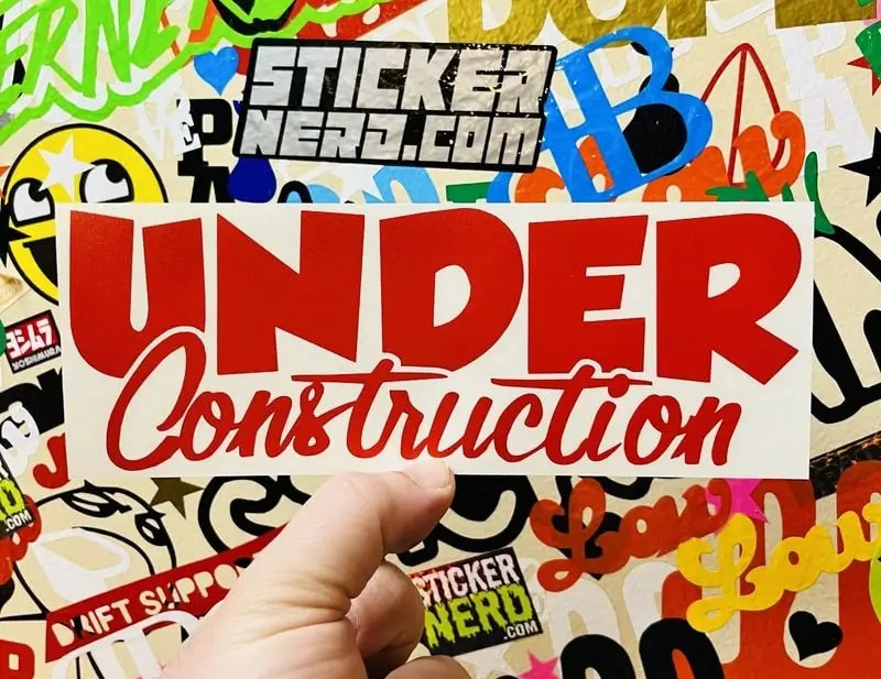 Under Construction Sticker - Funny Vinyl Decal 