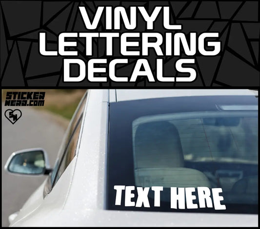 Vinyl Lettering Decals And Stickers For Car And Truck Glass Or Any Smooth Surface - StickerNerd