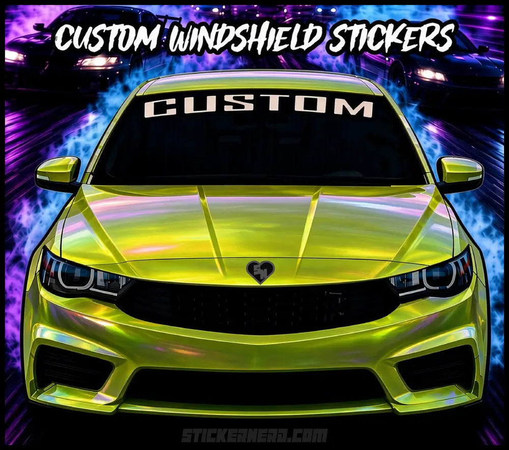 Vinyl Custom Text Banners - Custom Windshield Stickers And Decals