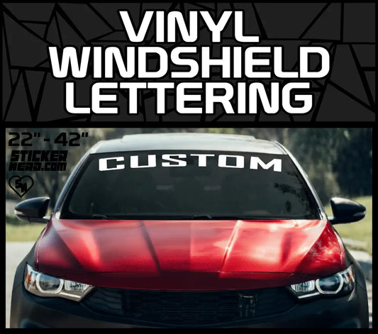 Vinyl Windshield Lettering - Car Window Banners And Stickers And Decals