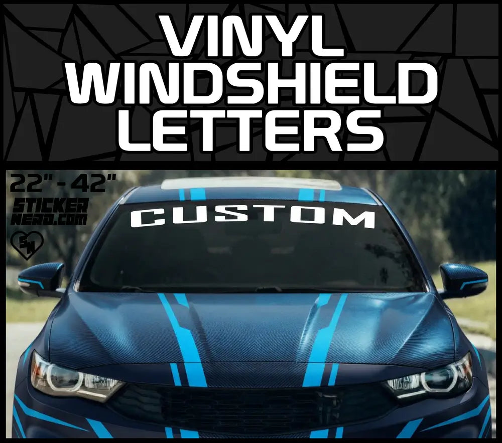 Custom Vinyl Windshield Letters and Stickers