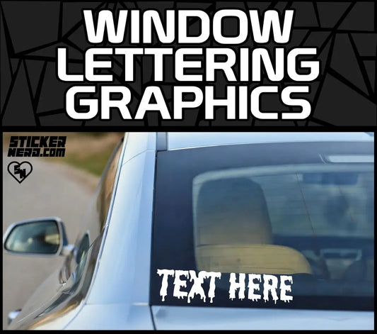 Window Lettering Graphics - Custom Stickers And Vinyl Decals