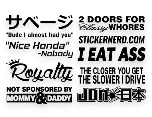 A car sticker pack sheet featuring black vinyl decals with text like Nice Honda Nobody, The Closer You Get The Slower I Drive, and a JDM rising sun flag graphic.