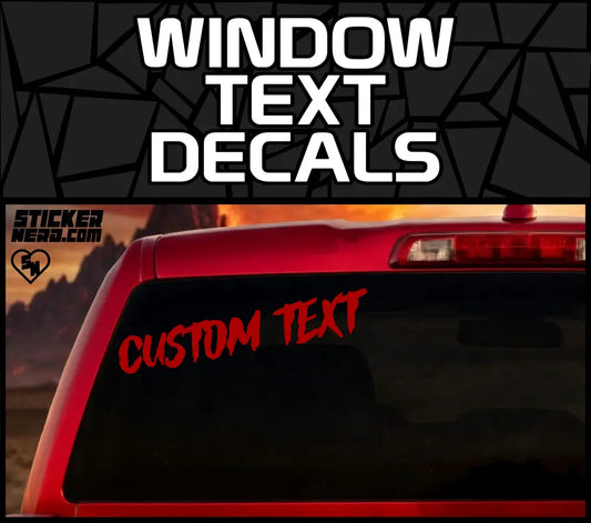 Window Text Decals - Custom Vinyl Stickers - Window Decals - Car Lettering 