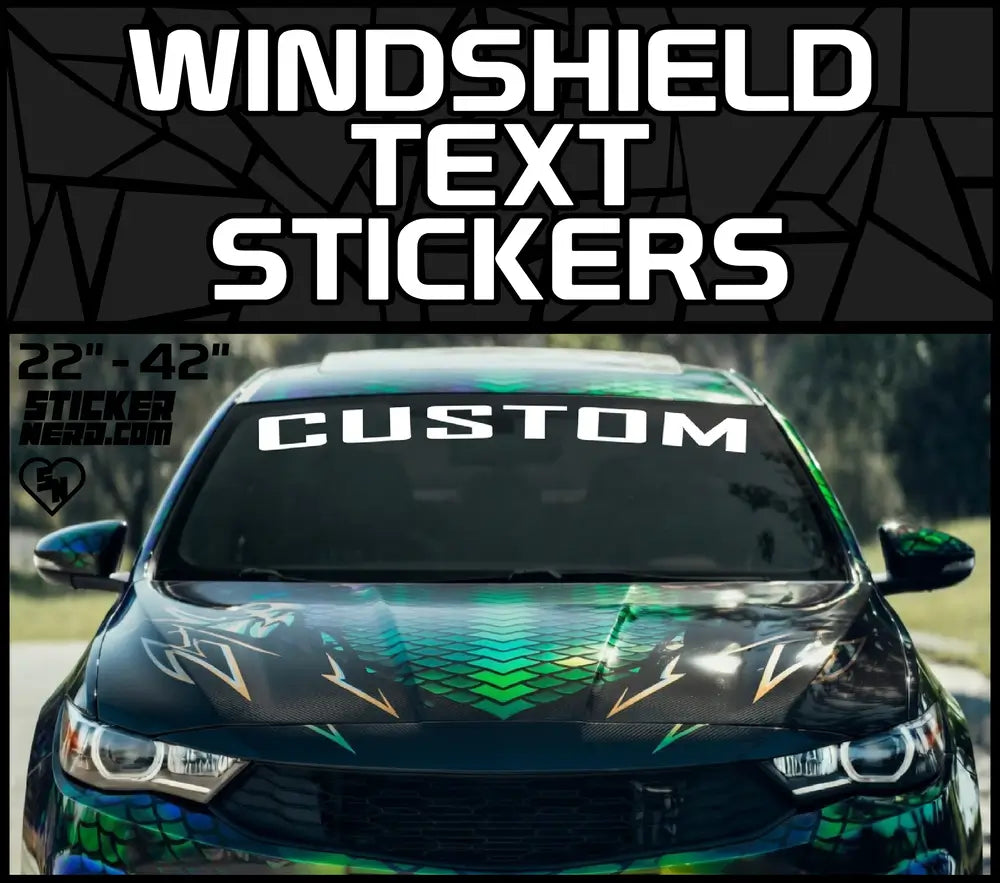 Windshields Text Stickers - Custom Windshield Banners - Vinyl Car Stickers