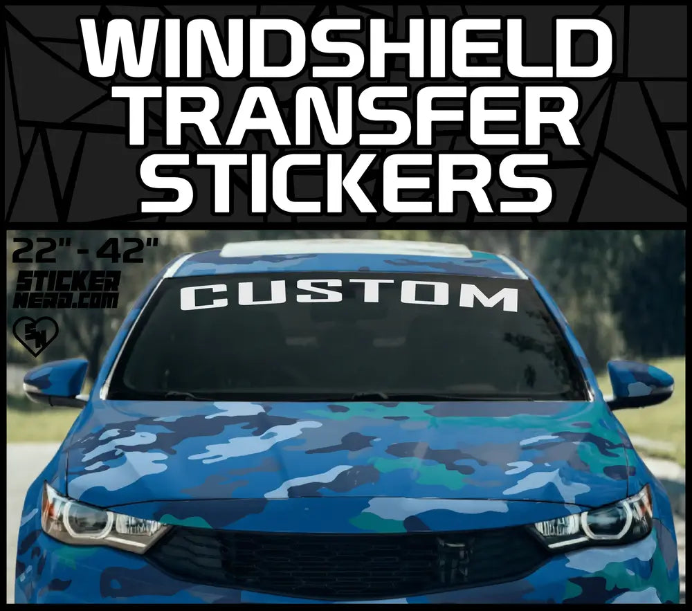 Windshield Transfer Stickers - Vinyl Window Banner Decals