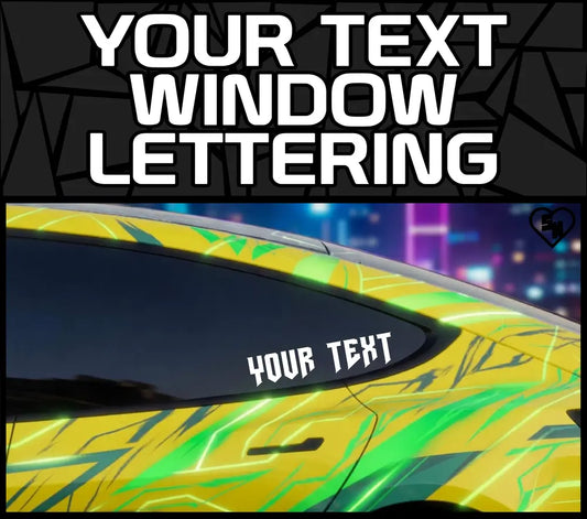 Your Text Window Lettering - Custom Stickers And Decals
