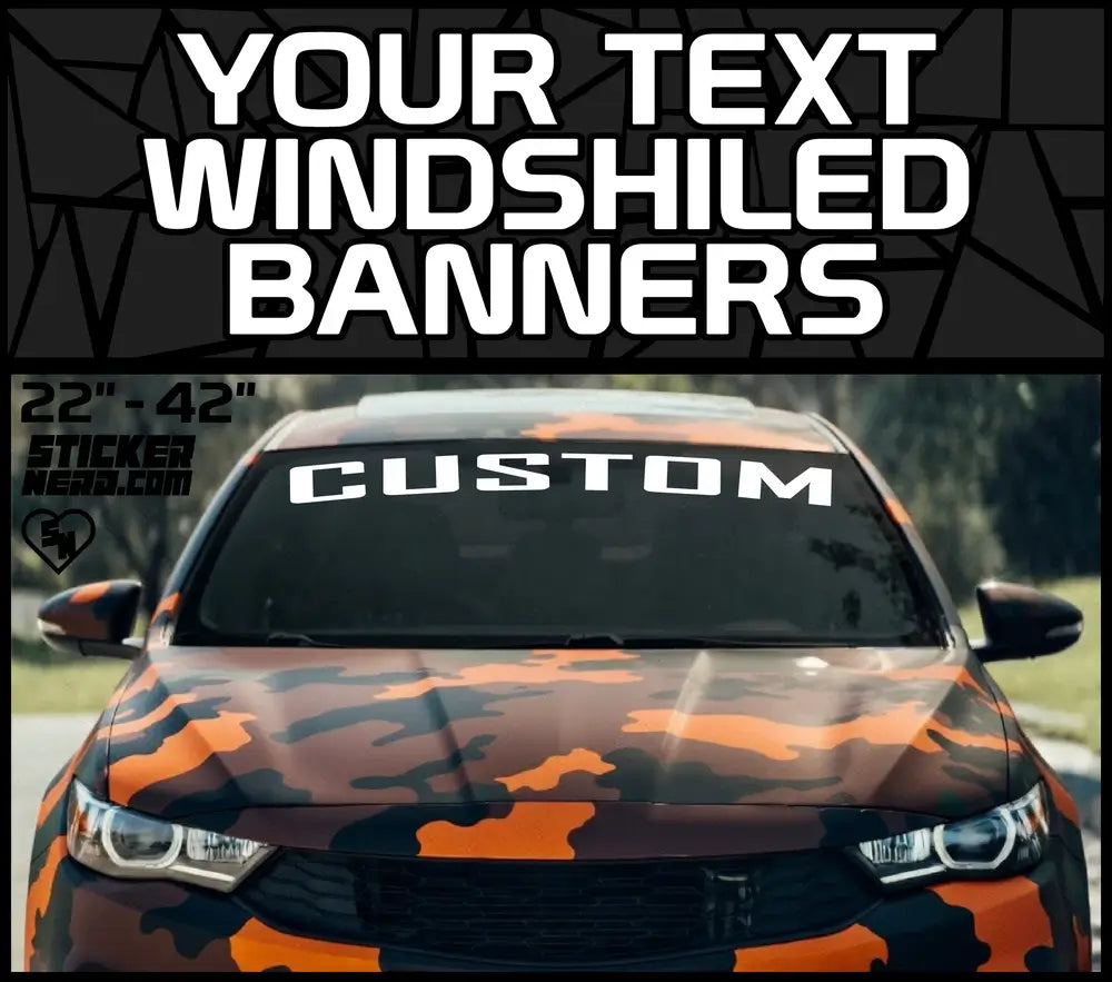 Your Text Windshield Banners - Custom Decals And Stickers