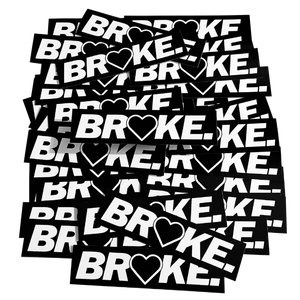Broke Sticker - Decal - STICKERNERD.COM